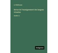 Revue de l'enseignement des langues vivantes: Année 11