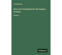 Revue de l'enseignement des langues vivantes: Année 3
