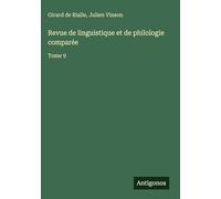 Revue de linguistique et de philologie comparée: Tome 9