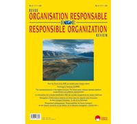 Revue de l'organisation responsable n°4 Volume 19: Pour les 18 ans de la ROR, un numéro pour chaque saison