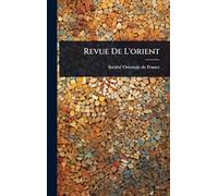Revue De L'orient