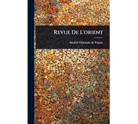 Revue De L'orient