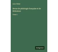 Revue de philologie française et de littérature: Tome 3