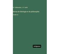 Revue de théologie et de philosophie: Année 15
