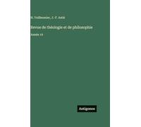 Revue de théologie et de philosophie: Année 19