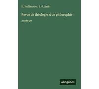 Revue de théologie et de philosophie: Année 20