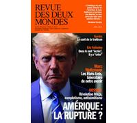 Revue des Deux Mondes Avril 2026 - L'Amérique sous tension