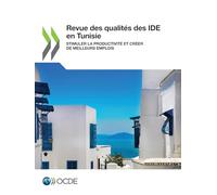 Revue des qualités des IDE en Tunisie