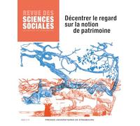 Revue des sciences sociales n°75/2026: Décentrer le regard sur la notion de patrimoine