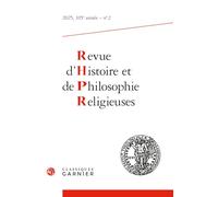 Revue d'histoire et de philosophie religieuses 2025 - 2, 105e année, n 2 - vari