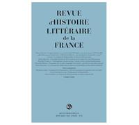 Revue d'Histoire littéraire de la France (2025) (2025 - 2, 125e année, n° 2)