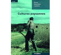 Revue historique vaudoise 133/2025. cultures paysannes