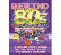 REWIND 80s: A Nostalgic Journey through the Icons, Gadgets, and Hits that Defined a Generation - Finally, a coloring book for the kids of the 80s.