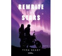 Rewrite the stars: Tome 2