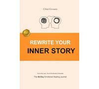 REWRITE YOUR INNER STORY: COLOR EDITION