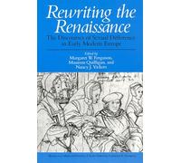 Rewriting the Renaissance: The Discourses of Sexual Difference in Early Modern Europe