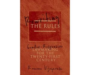 Rewriting the Rules: Gender-Responsive Lawmaking for the Twenty-First Century