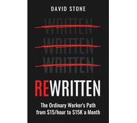 ReWritten: The Ordinary Worker's path from $15/hour to $15k a month