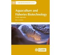 Rex A Dunham Aquaculture and Fisheries Biotechnology (Copertina rigida)