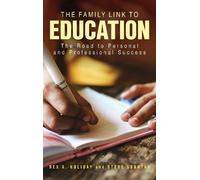 Rex A. Holiday Steve Sonntag The Family Link to Education (Copertina rigida)