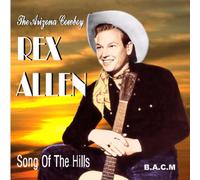 Rex Allen - Songs of the Hills