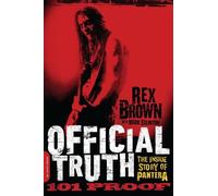 Rex Brown Official Truth, 101 Proof (Tascabile)