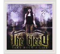 Rex Carroll & The Bleed - Take Back A Life (2 CD)