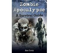 Rex Cutty Zombie Apocalypse (Tascabile)