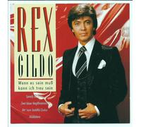 Rex Gildo - Wenn es sein muss, kann ich treu sein (compilation, 16 tracks)