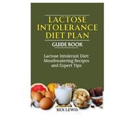 Rex Lewis Lactose Intolerance Diet Plan Guide Book (Tascabile)