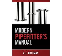 Rex Miller Mark R. Miller Modern Pipefitter's Manual (Tascabile)