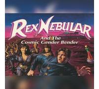 Rex Nebular and the Cosmic Gender Bender (PC) Steam Gift - GLOBAL