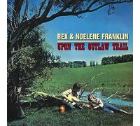Rex & Noelene Franklin - Upon The Outlaw Trail
