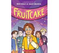 Rex Ogle Fruitcake: A Graphic Novel (Four Eyes #3) (Tascabile)