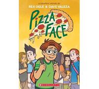 Rex Ogle Pizza Face: A Graphic Novel (Tascabile)