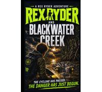 Rex Ryder And Blackwater Creek
