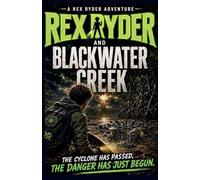 Rex Ryder And Blackwater Creek