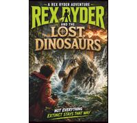 Rex Ryder and the Lost Dinosaurs: 3
