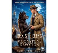 Rex Sterling and the Moonstone Devotion