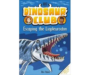 Rex Stone Dinosaur Club: Escaping the Liopleurodon (Copertina rigida)