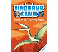 Rex Stone Dinosaur Club: Flight of the Quetzalcoatlus (Copertina rigida)