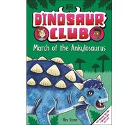 Rex Stone Dinosaur Club: March of the Ankylosaurus (Copertina rigida)