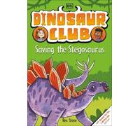 Rex Stone Dinosaur Club: Saving the Stegosaurus (Tascabile) Dinosaur Club