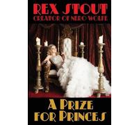 Rex Stout A Prize for Princes (Tascabile)