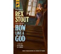 Rex Stout How Like A God (Tascabile) Hard Case Crime