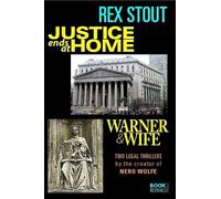 Rex Stout Justice Ends at Home and Warner & Wife (Tascabile)