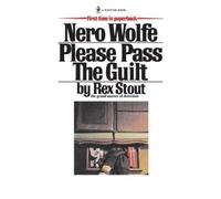 Rex Stout Please Pass the Guilt (Tascabile) Nero Wolfe