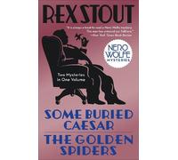 Rex Stout Some Buried Caesar/The Golden Spiders (Tascabile) Nero Wolfe