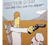 Rex the Dog - I Can See You, Can You See Me