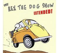 Rex The Dog - Rex The Dog Show Extended